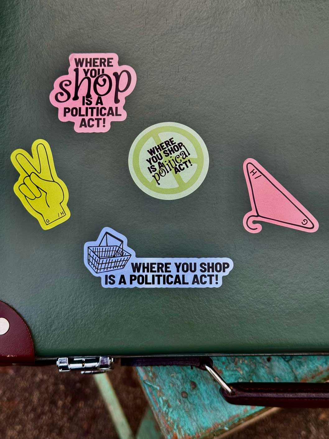 Where you shop is a political act stickers.